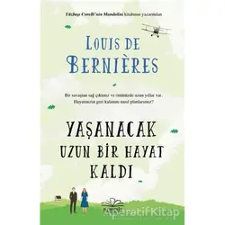 Yaşanacak Uzun Bir Hayat Kaldı - Louis de Bernieres - Nemesis Kitap