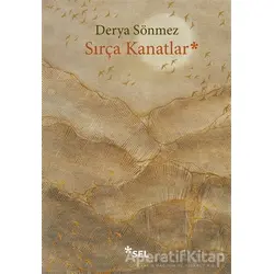 Sırça Kanatlar - Derya Sönmez - Sel Yayıncılık