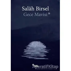 Gece Mavisi - Salah Birsel - Sel Yayıncılık