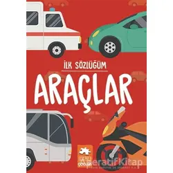 İlk Sözlüğüm - Araçlar - Kolektif - Eksik Parça Yayınları