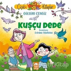 Kuşçu Dede - Gülsüm Cengiz - Eksik Parça Yayınları