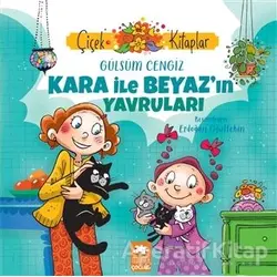 Kara İle Beyaz’ın Yavruları - Gülsüm Cengiz - Eksik Parça Yayınları