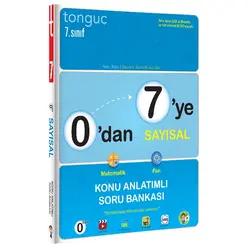 0’dan 7’ye Sayısal Konu Anlatımlı Soru Bankası Tonguç Akademi