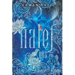 Halef 1: Düş - Leman Veli - Ephesus Yayınları