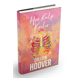 Her Kalp Kırılır - Colleen Hoover - Ephesus Yayınları