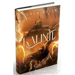 Kalıntı - 1 - Ceren Melek - Ephesus Yayınları