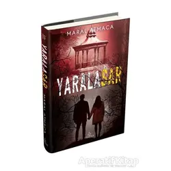 Yaralasar 4 - Maral Atmaca - Ephesus Yayınları
