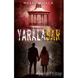 Yaralasar 4 - Maral Atmaca - Ephesus Yayınları