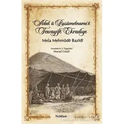 Adat u Rusumetnamee Tewayife Ekradiye - Murad Celali - Nubihar Yayınları