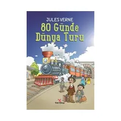 80 Günde Dünya Turu - Jules Verne - Yeti Kitap