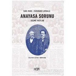 Anayasa Sorunu - Seçme Yazılar - Karl Marx - Kor Kitap