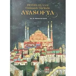 Fethin Rüyası Osmanlı Şiirinde Ayasofya - Mehmet Sait Çalka - Diyanet İşleri Başkanlığı