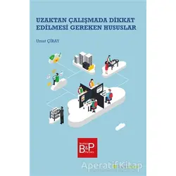 Uzaktan Çalışmada Dikkat Edilmesi Gereken Hususlar - Umut Çiray - Hiperlink Yayınları