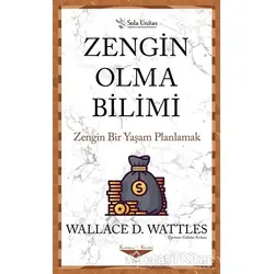 Zengin Olma Bilimi - Wallace D. Wattless - Sola Unitas