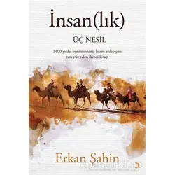 İnsan(lık) Üç Nesil - Erkan Şahin - Cinius Yayınları