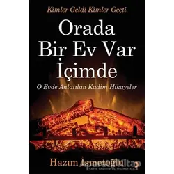 Orada Bir Ev Var İçimde - Hazım İsmetoğlu - Cinius Yayınları