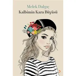 Kalbimin Kara Büyüsü - Melek Dalgıç - Cinius Yayınları