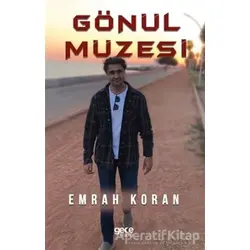 Gönül Müzesi - Emrah Koran - Gece Kitaplığı
