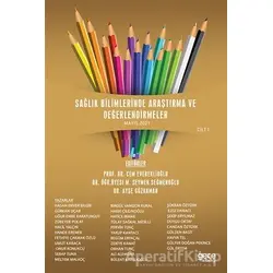 Sağlık Bilimlerinde Araştırma ve Değerlendirmeler Cilt 1 - Onur Konukcu - Gece Kitaplığı