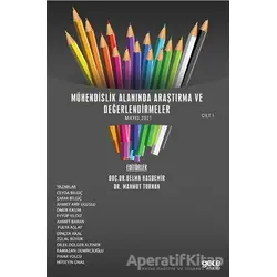 Mühendislik Alanında Araştırma ve Değerlendirmeler Cilt 1 (Mayıs 2021) - Ömer Kasım - Gece Kitaplığı