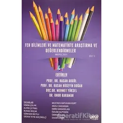 Fen Bilimleri ve Matematikte Araştırma ve Değerlendirmeler Cilt 1