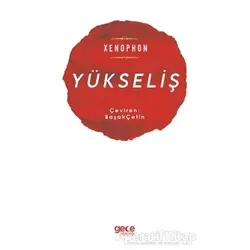 Yükseliş - Xenophon - Gece Kitaplığı
