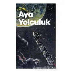 Aya Yolculuk - Jules Verne - Halk Kitabevi