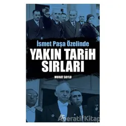 Yakın Tarih Sırları - Murat Soylu - Halk Kitabevi
