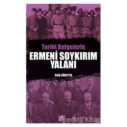 Tarihi Belgelerle Ermeni Soykırım Yalanı - Rıza Süreyya - Halk Kitabevi