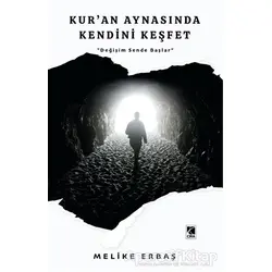 Kuran Aynasında Kendini Keşfet - Melike Erbaş - Çıra Yayınları