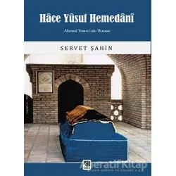 Hace Yusuf Hemedani - Servet Şahin - Çıra Yayınları