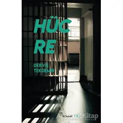 Hücre - Derviş Tekdemir - Çıra Yayınları