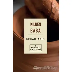 Kilden Baba - Erhan Akın - Çıra Yayınları