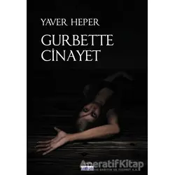Gurbette Cinayet - Yaver Heper - Favori Yayınları