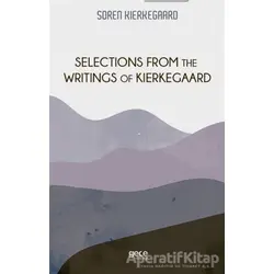 Selections From The Writings of Kierkegaard - Soren Kierkegaard - Gece Kitaplığı