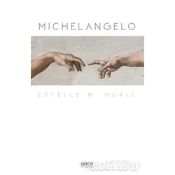 Michelangelo - Estelle M. Hurll - Gece Kitaplığı