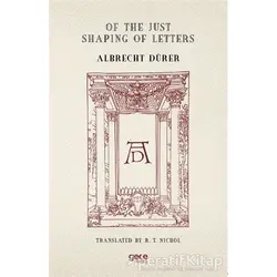 Of the Just Shaping of Letters - Albrecht Dürer - Gece Kitaplığı