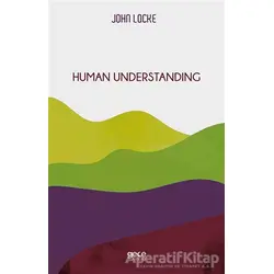 Human Understanding - John Locke - Gece Kitaplığı