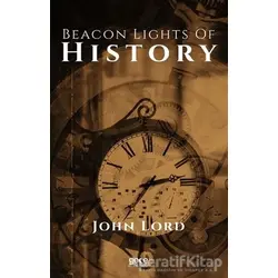 Beacon Lights of History - John Lord - Gece Kitaplığı