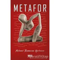 Metafor - Mehmet Ramazan Yurtsever - Gece Kitaplığı
