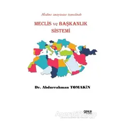 Meclis ve Başkanlık Sistemi - Abdurrahman Tomakin - Gece Kitaplığı