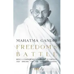 Freedom’s Battle - Mahatma Gandhi - Gece Kitaplığı