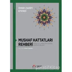 Mushaf Hattatları Rehberi - Ömer Zarifi Efendi - DBY Yayınları