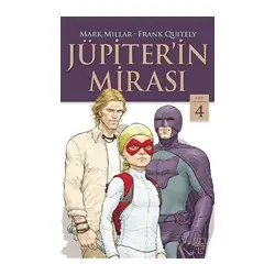 Jüpiterin Mirası Cilt 4 - Mark Millar - İthaki Yayınları
