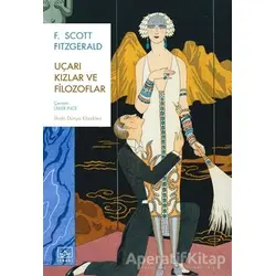 Uçarı Kızlar ve Filozoflar - F. Scott Fitzgerald - İthaki Yayınları