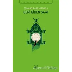 Geri Giden Saat - Edward Page Mitchell - İthaki Yayınları