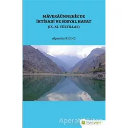 Maveraünnehir’de İktisadi ve Sosyal Hayat - Alparslan Kılınç - Hiperlink Yayınları