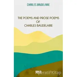 The Poems and Prose Poems of Charles Baudelaire - Charles Baudelaire - Gece Kitaplığı