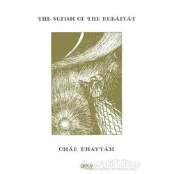The Sufism Of The Rubaiyat - Omar Khayyam - Gece Kitaplığı