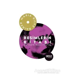 Resimlerin Kitabı - Rainer Maria Rilke - Gece Kitaplığı